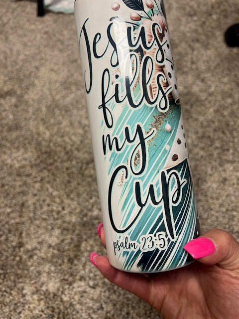 20 oz Tumbler- Jesus Fills My Cup