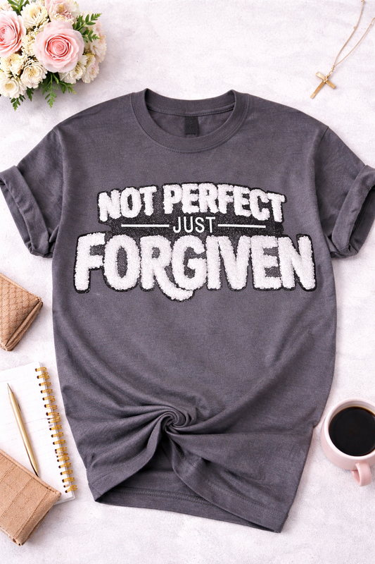 Not perfect Just Forgiven